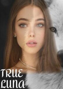 True Luna novel by Tessa Lilly PDF Download – BTMBeta