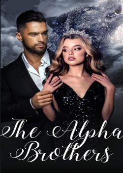 Read The Alpha Brother’s  Novel PDF Online Step-by-Step