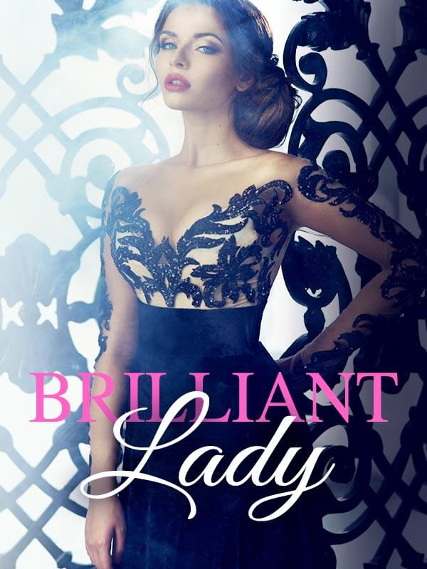 How to Read Brilliant Lady Novel Completed Step-by-Step