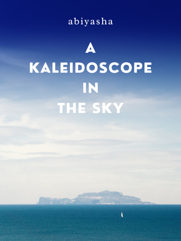 How to Read A Kaleidoscope In The Sky Novel Completed Step-by-Step