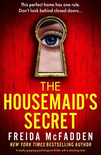 The Housemaid’s Secret: A totally gripping psychological thriller with a shocking twist Kindle eBook