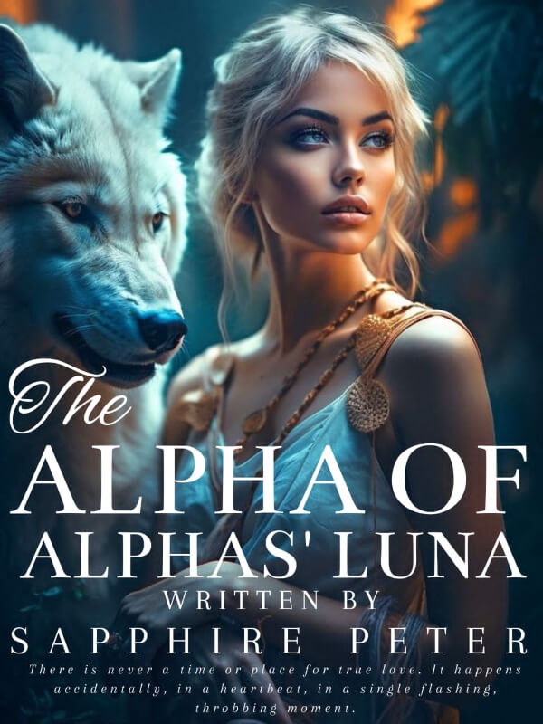 How to Read The Alpha Of Alphas’ Luna Novel Completed Step-by-Step ...