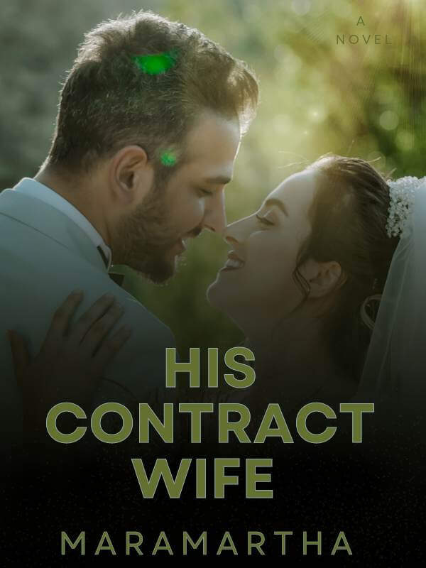 How to Read His Contract Wife Novel Completed Step-by-Step