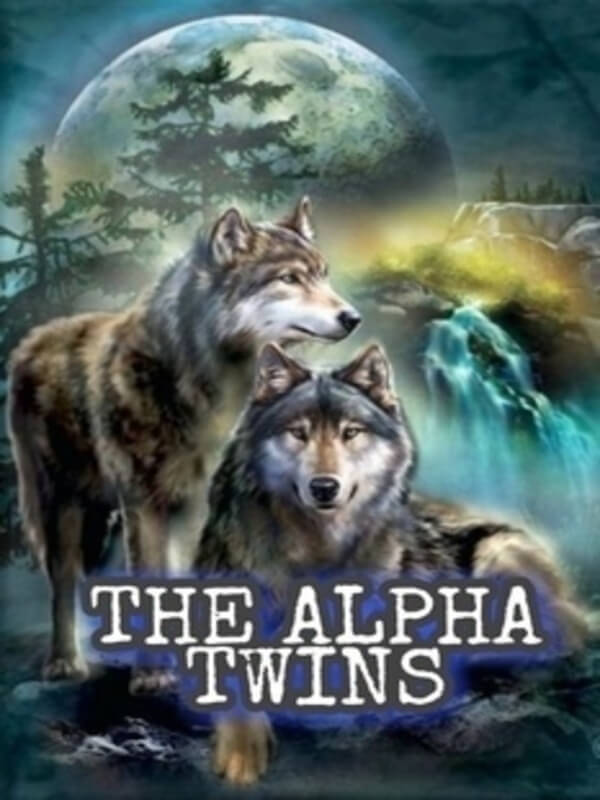 How to Read The Alpha Twins Book 2 Novel Completed Step-by-Step