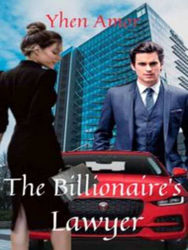 How to Read The Billionaire’s Lawyer Novel Completed Step-by-Step