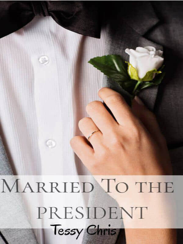 How to Read Married To The President Novel Completed Step-by-Step