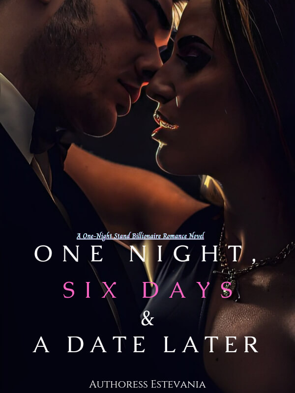 How to Read One Night, Six Days & A Date Later Novel Completed Step-by-Step