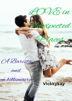 Read Love in Unexpected Places Novel by Vickkykay PDF Online Step-by-Step