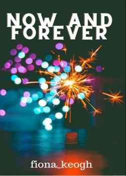 Read Now_And_Forever Novel by fiona_keogh PDF Online Step-by-Step