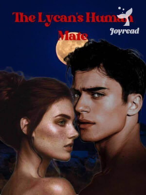 Read The Lycan’s Human Mate Novel PDF Free Online Step-by-Step