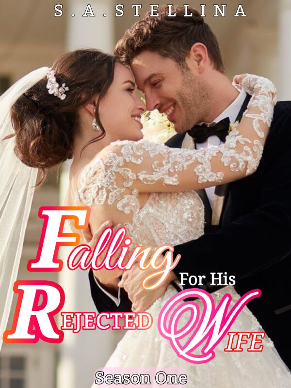 How to Read Falling For His Rejected Wife Novel Completed Step-by-Step