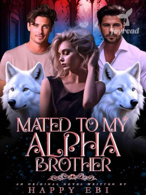 Read Mated To My Alpha Brother Novel PDF Free Online Step-by-Step