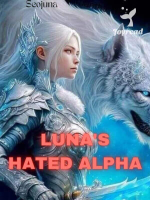 Read Luna’s Hated Alpha Novel PDF Free Online Step-by-Step