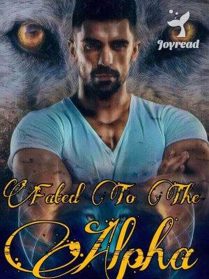 Read Fated To The Alpha (Book 1-3) Novel PDF Free Online Step-by-Step