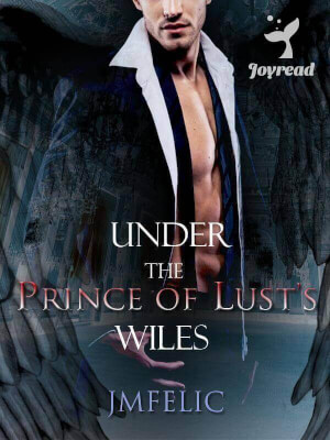 Read Under The Prince Of Lust’s Wiles Novel PDF Free Online Step-by-Step