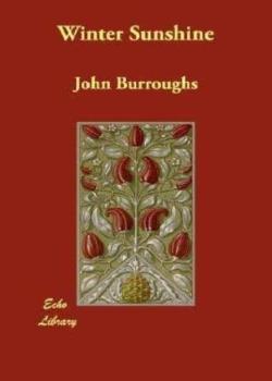 Read Winter Sunshine Novel by John Burroughs PDF Online Step-by-Step