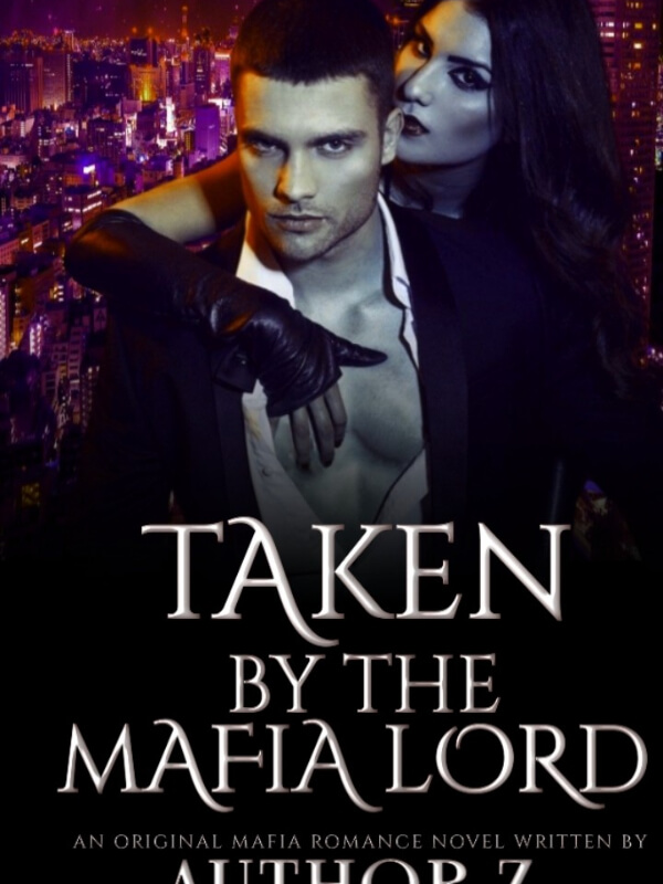 How to Read Taken By The Mafia Lord Novel Completed Step-by-Step