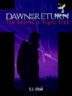 Read Dawn Of No Return: The Secret’s Night Mist Novel PDF Free Online Step-by-Step