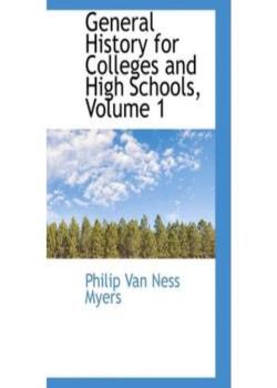 Read A General History for Colleges and High Schools Novel by P. V. N. Myers PDF Online Step-by-Step