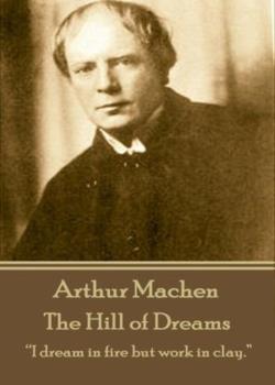 Read The Hill of Dreams Novel by Arthur Machen PDF Online Step-by-Step