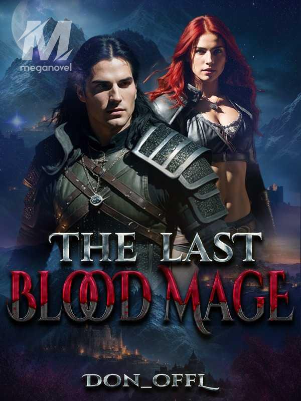 The Last Blood Mage