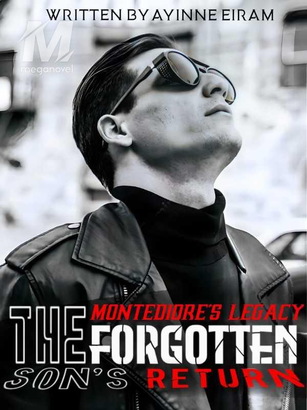 Montediore's Legacy: The Forgotten Son's Return