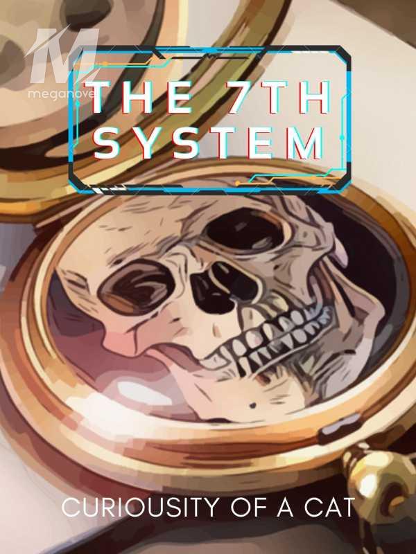 The 7th System