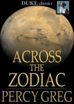 Read Across the Zodiac / The Story of a Wrecked Record Novel by Percy Greg PDF Online Step-by-Step