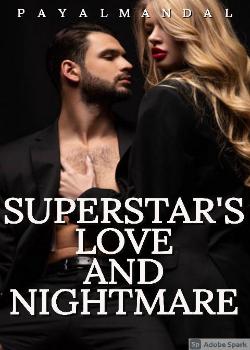 Read Superstar’s Love And Nightmare Novel by Payal Mandal PDF Online Step-by-Step