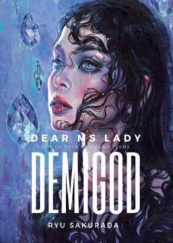 Read Dear Ms Lady Demigod Novel by Ryu Sakurada PDF Online Step-by-Step