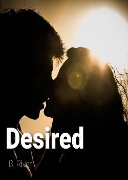 Read Desired  Novel by Bethany River PDF Online Step-by-Step