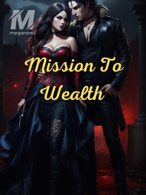 Mission to Wealth