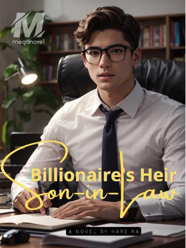 Billionaire's Heir Son-in-Law