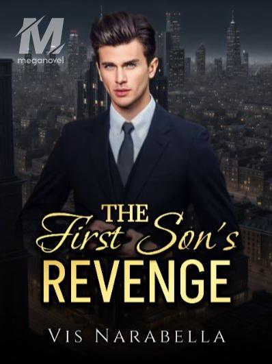 The First Son's Revenge