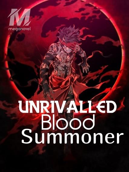 Unrivalled Blood Summoner