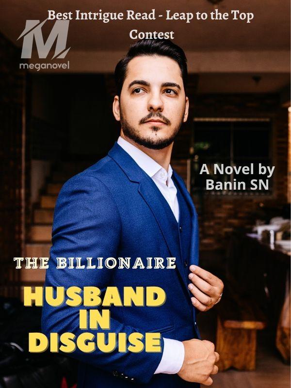 The Billionaire Husband in Disguise