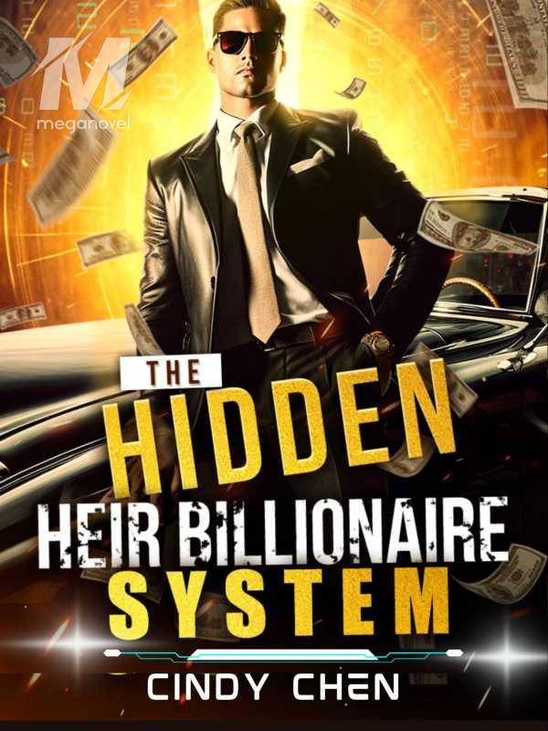 The Hidden Heir Billionaire System