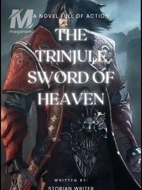 The Trinjule Sword of Heaven