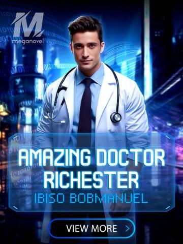 Amazing Doctor Richester