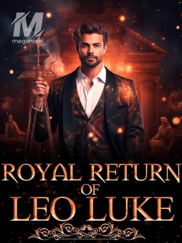 Royal Return Of Leo Luke