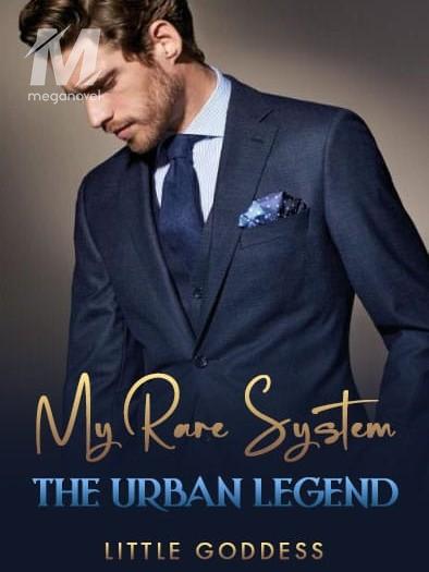 My Rare System: The Urban Legend
