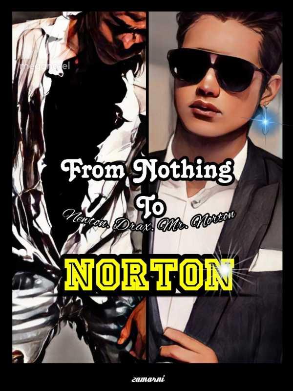 From Nothing to Norton