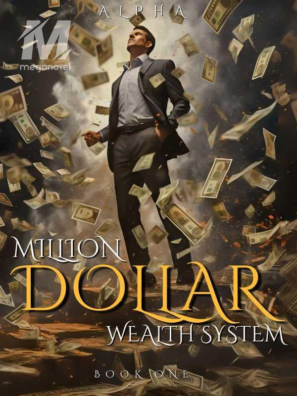 Million Dollar Wealth System