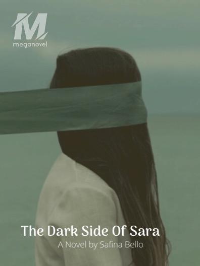 The Dark Side Of Sara