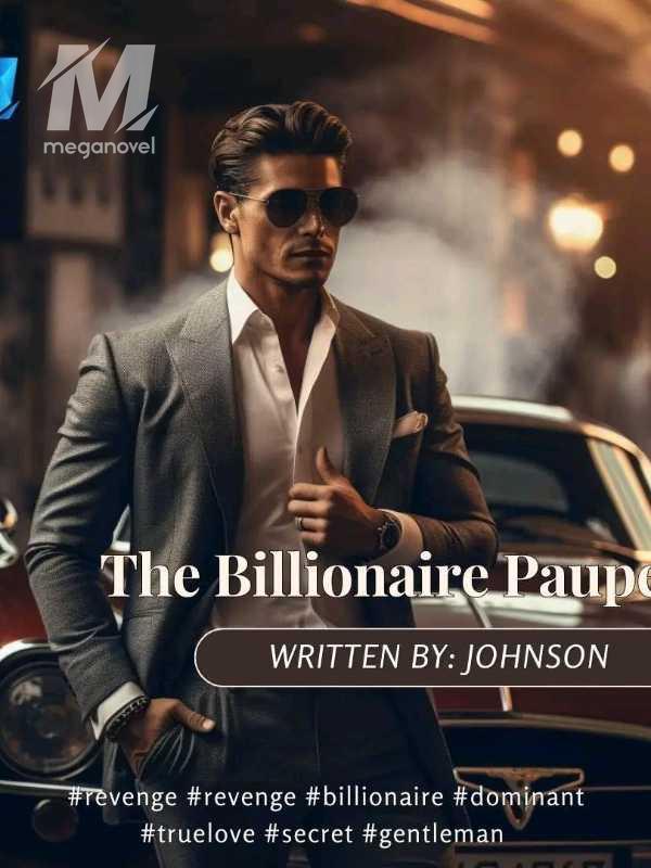 The Billionaire Pauper