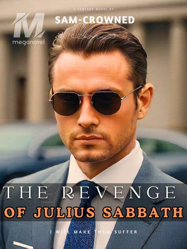 The Revenge Of Julius Sabbath