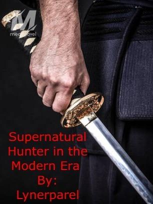 Supernatural Hunter in the Modern Era