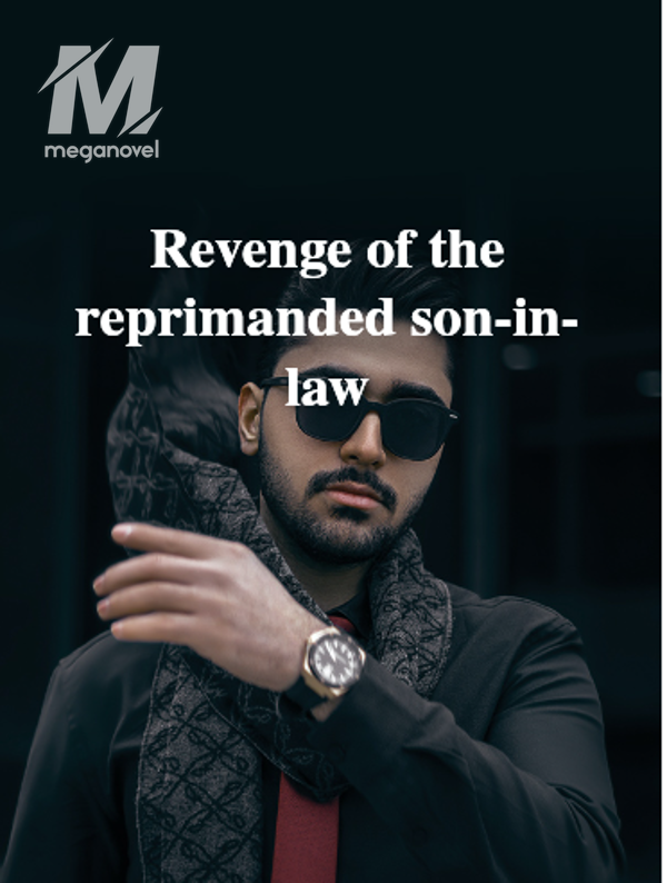Revenge of the Reprimanded Son-in-law