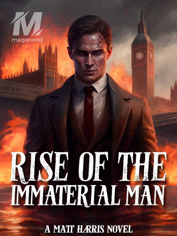 Rise Of The Immaterial Man