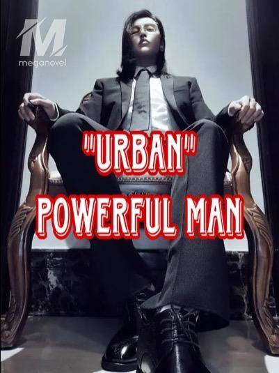 Urban: Powerful Man
